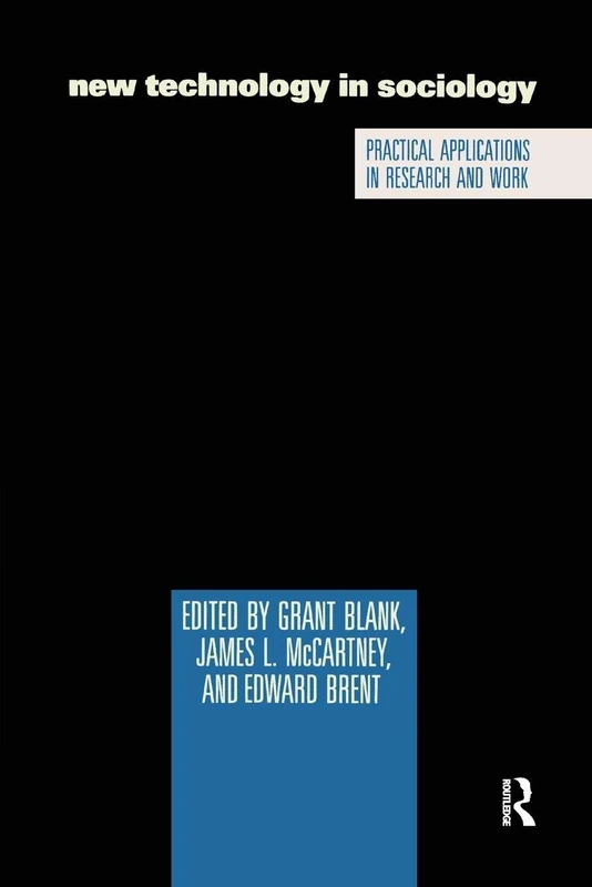 New Technology in Sociology: Practical Applications in Research and Work
