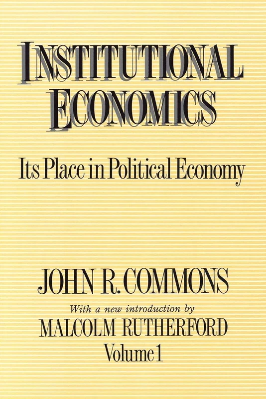 Institutional Economics Volume 1