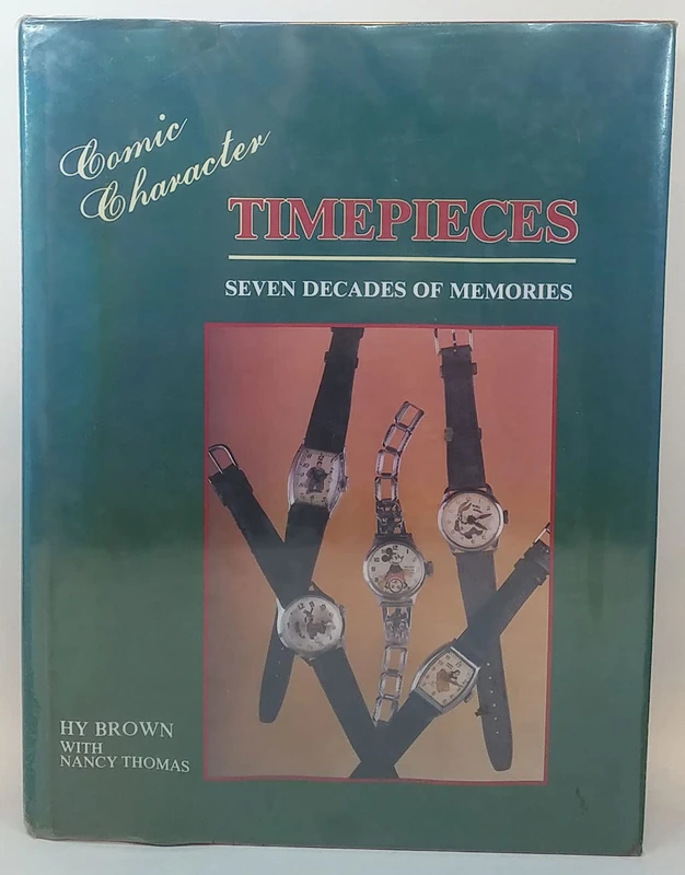 Comic Character Timepieces: Seven Decades of Memories