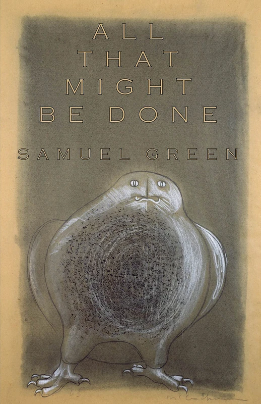All That Might Be Done (Carnegie Mellon Poetry (Hardcover))