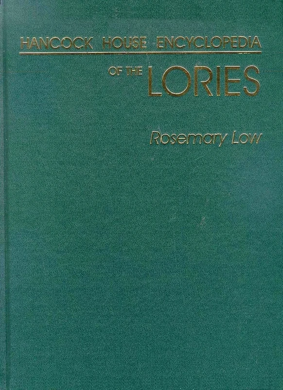Encyclopedia of the Lories LTD ED