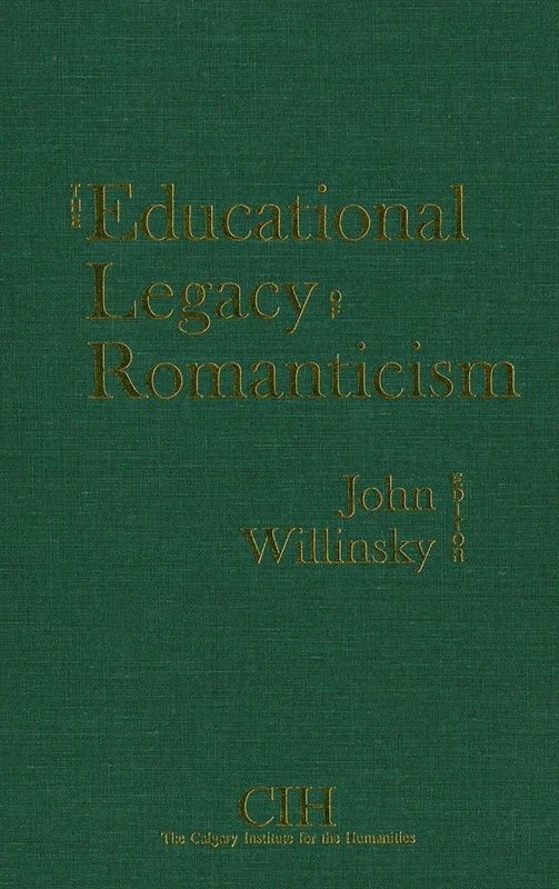 The Educational Legacy of Romanticism