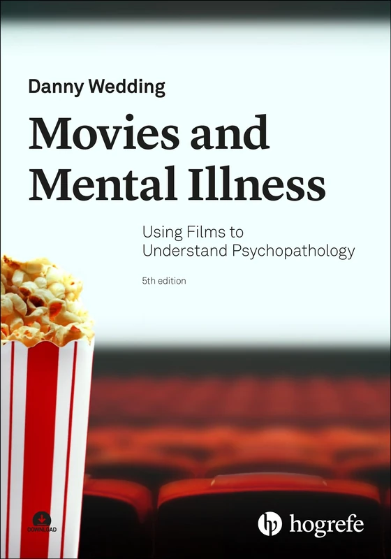 Movies and Mental Illness: Using Films to Understand Psychopathology