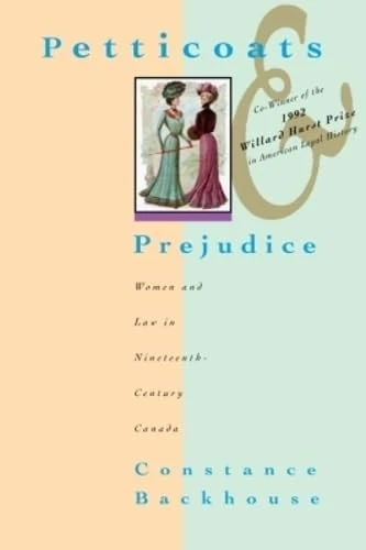 Petticoats and Prejudice: Women and Law in Nineteenth-Century Canada - Image 1