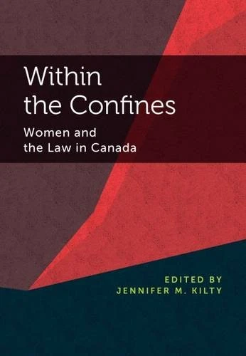Within the Confines: Women and the Law in Canada