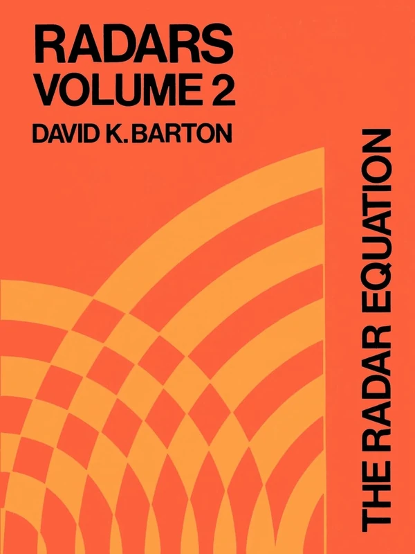 Artech House The Radar Equation: Vol 2 (Radar Library) Book