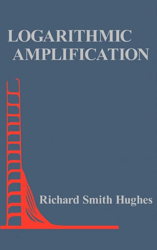 Logarithmic Amplification: With Application to Radar and Ew (Radar Library)