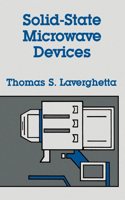 Solid-state Microwave Devices (Artech House Microwave Library (Hardcover))