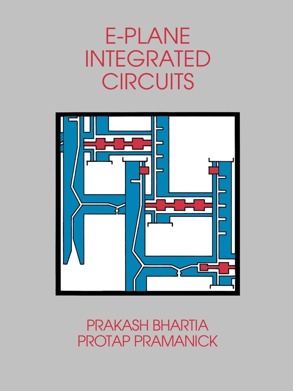 E-plane Integrated Circuits (Microwave Library)