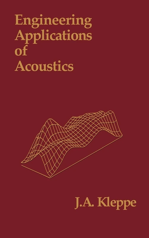 Engineering Applications of Acoustics (Acoustics & signal processing library)