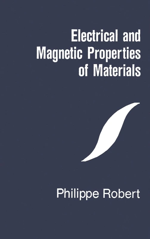 Electrical and Magnetic Properties of Materials (Materials science library)