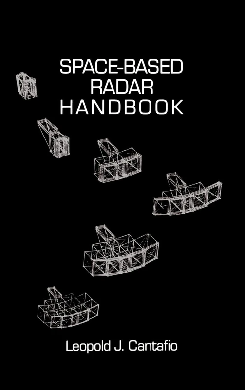 Space Based Radar Handbook (Radar Library)