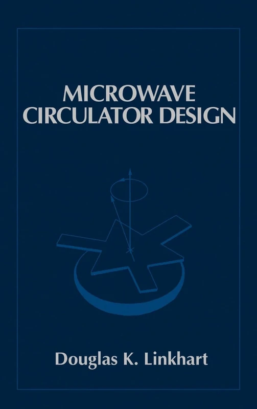 Microwave Circulator Design (Microwave Library)