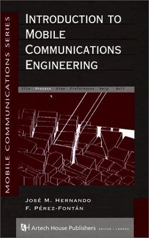 Introduction to Mobile Communications Engineering (Artech House Mobile Communications)