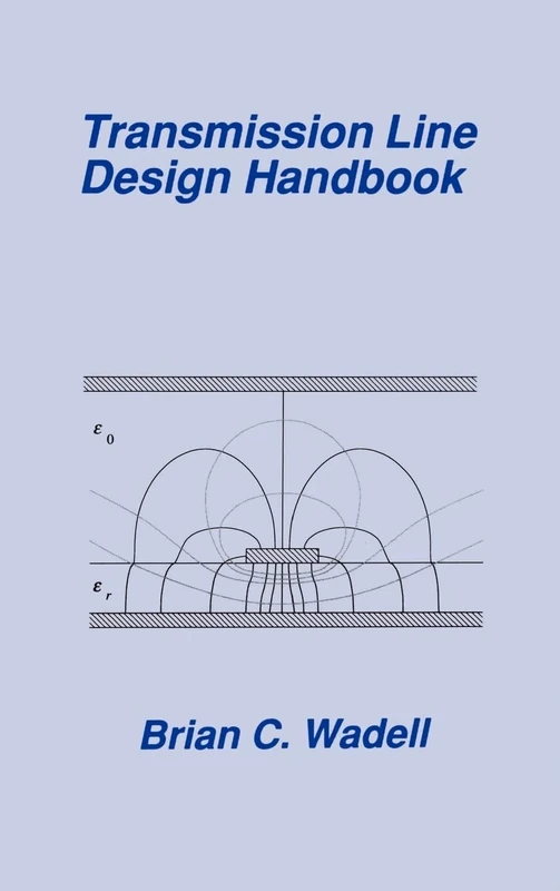 Transmission Line Design Handbook (Microwave Library)