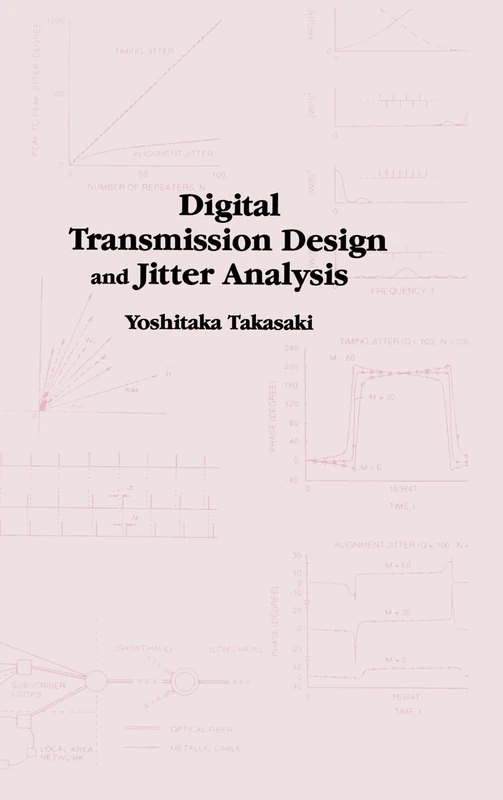 Digital Transmission Design and Jitter Analysis (Telecommunications Library)