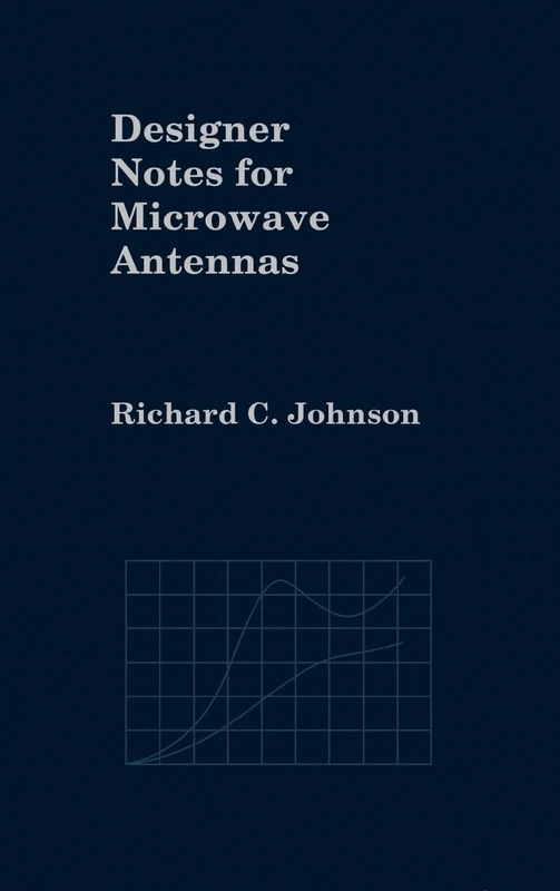 Designer Notes for Microwave Antennas (Antenna library)