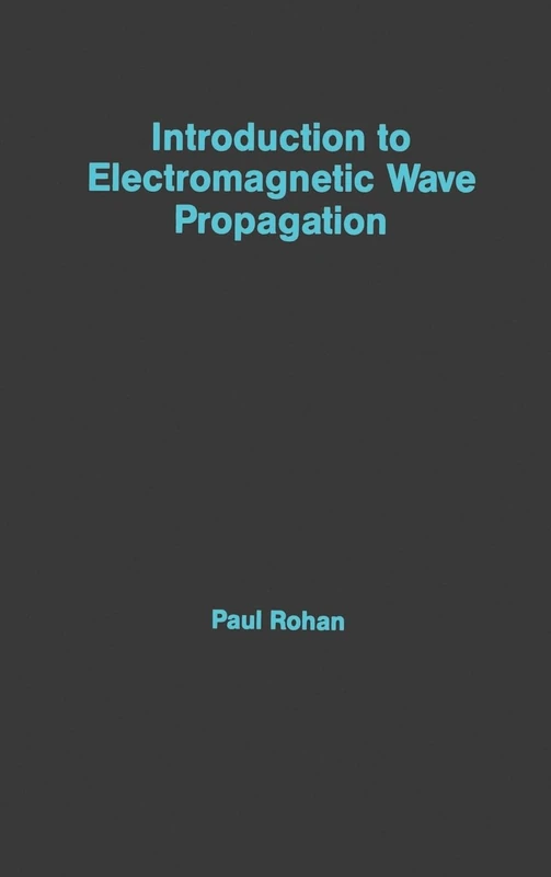 Introduction to Electromagnetic Wave Propagation (Remote sensing library)