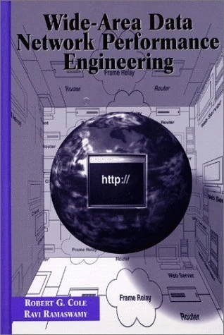Wide-Area Data Network Performance Engineering (Artech House Telecommunications Library)
