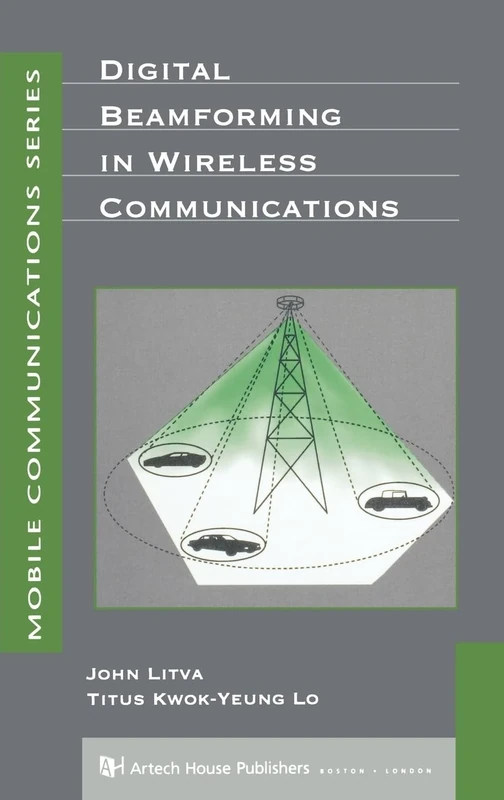 Digital Beamforming in Wireless Communications (Mobile Communications Library)