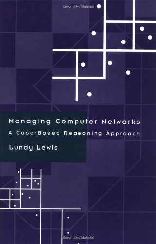 Managing Computer Networks: Case-Based Reasons