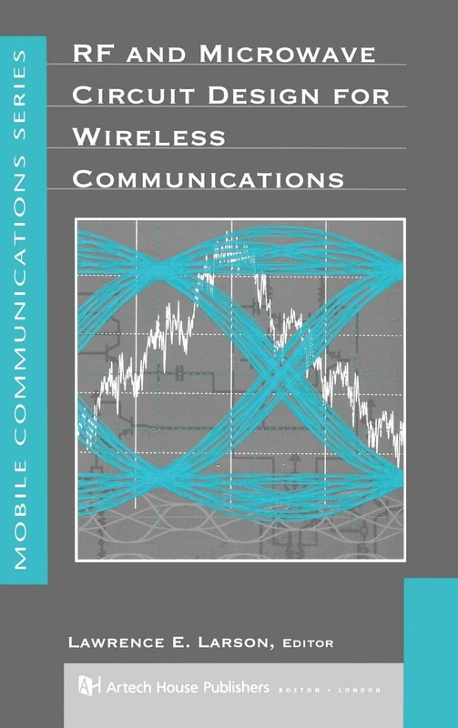 RF and Microwave Circuit Design for Wireless Communications (Microwave Library)