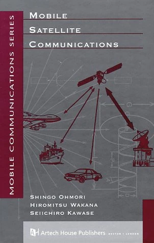 Artech House Mobile Satellite Communications Monograph