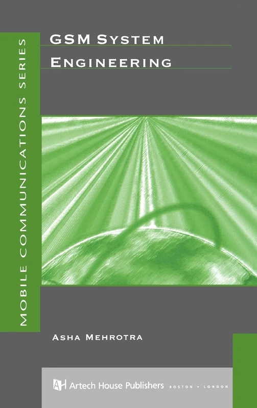 GSM System Engineering (Mobile Communications Library)