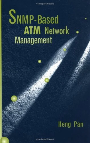 SNMP-Based ATM Network Management (Artech House Telecommunications Library)