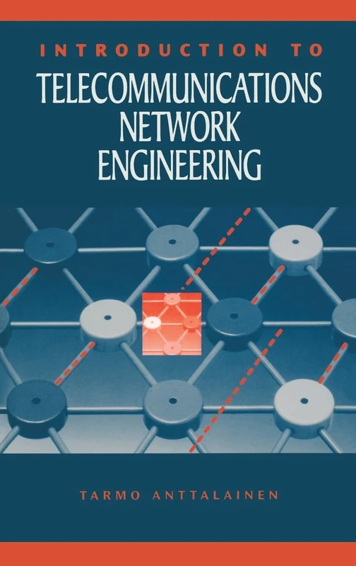 Introduction to Telecommunications Network Engineering (Telecommunications Library)