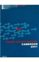 Trade Policy Review: Cameroon 2001: World Trade Organization, Geneva, December 2001 - Image 1