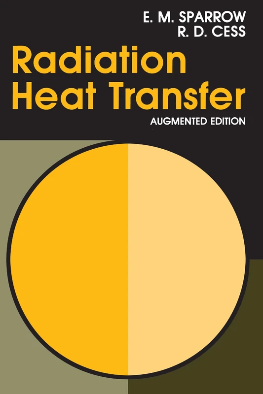 Radiation Heat Transfer, Augmented Edition