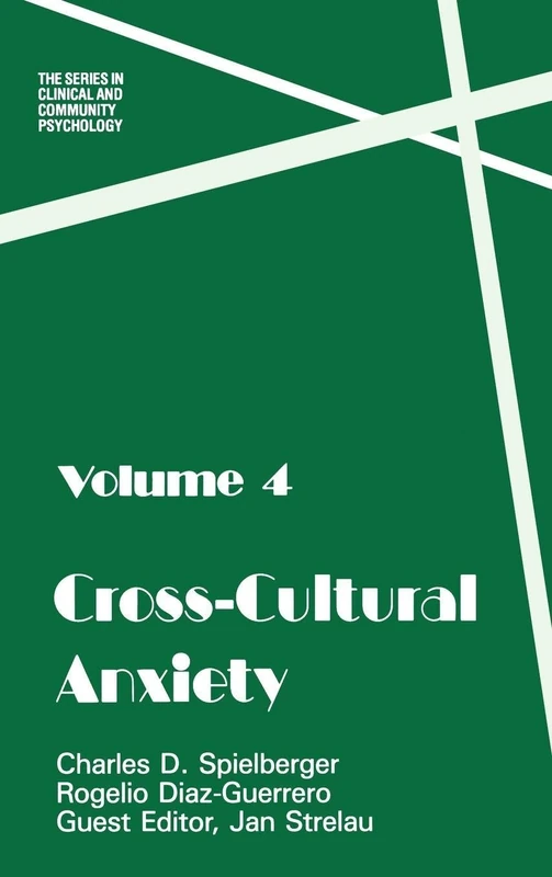 Cross Cultural Anxiety: Volume 4: 004 (Series in Clinical and Community Psychology)