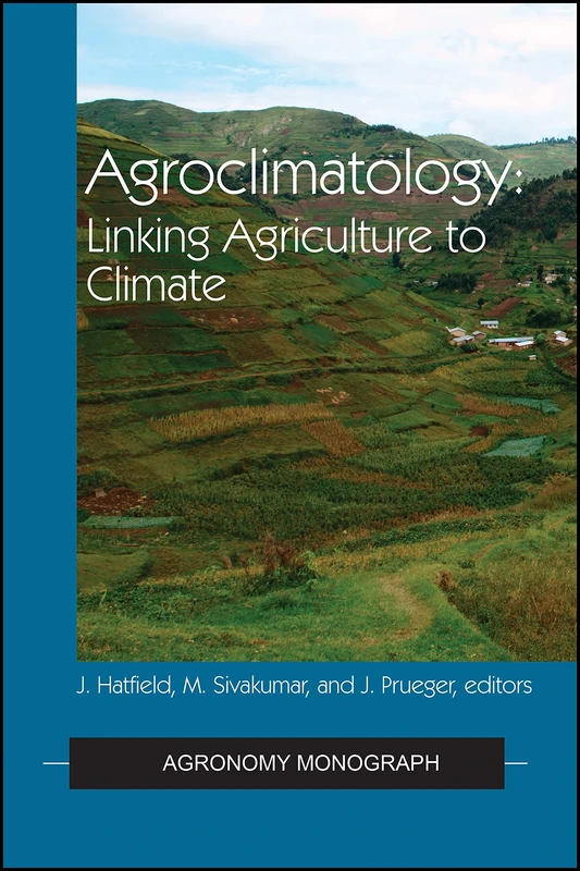 Agroclimatology: 110 (Agronomy Monographs) - Image 1