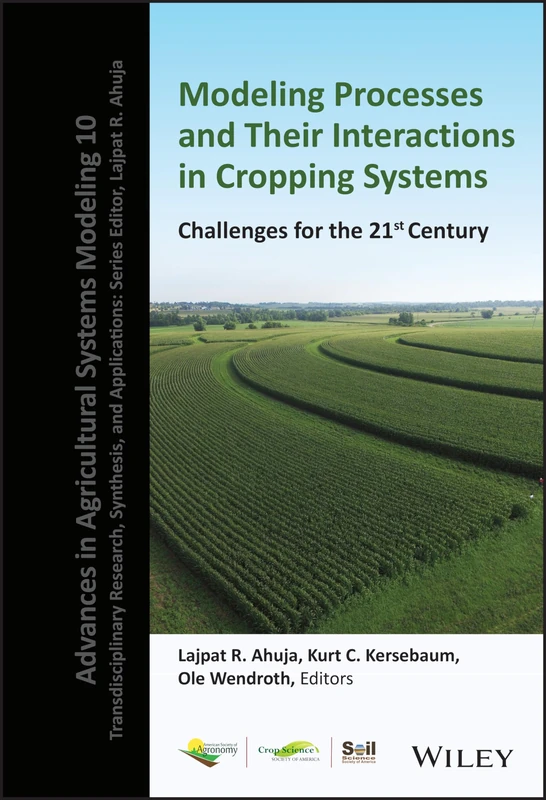 Wiley Modeling Processes in Cropping Systems - Wiley Book