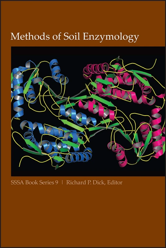 Methods of Soil Enzymology: 26 (SSSA Book Series)