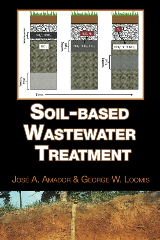 Soil-based Wastewater Treatment: 180 (ASA, CSSA, and SSSA Books)