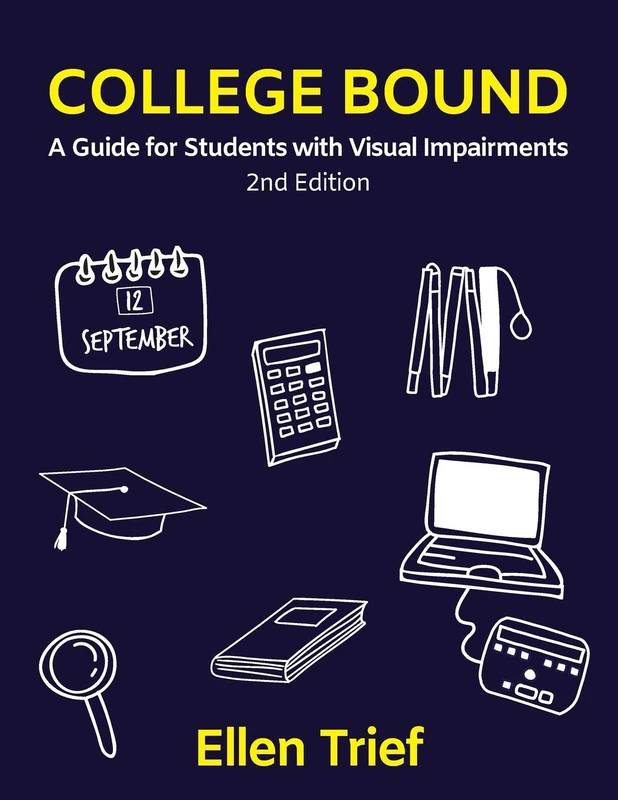 College Bound: A Guide for Students with Visual Impairments - Image 1