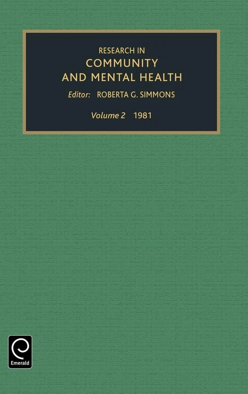 Research in Community and Mental Health: A Research Annual. Vol 2, 1981. Ed by Roberta G. Simmons