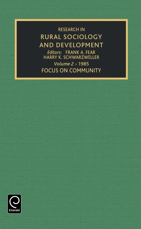 Focus on Community: 2 (Research in Rural Sociology and Development, 2)