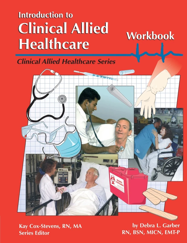 Introduction to Clinical Allied Healthcare Workbook