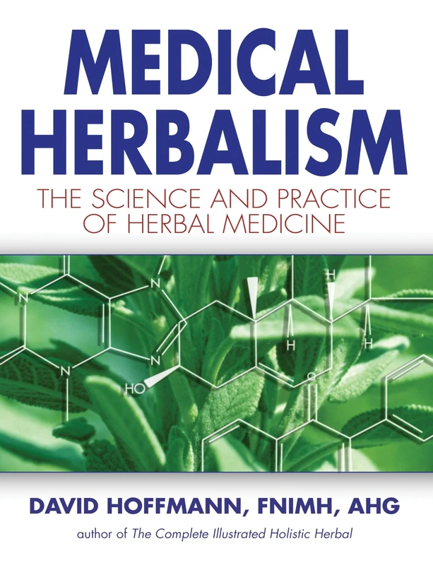 Healing Arts Press - Medical Herbalism Textbook