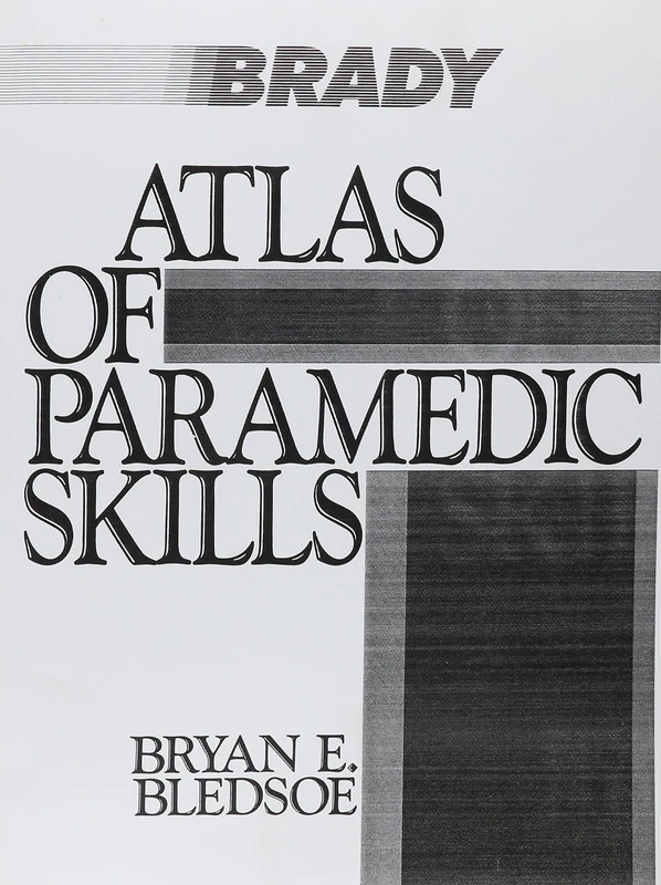 Atlas Of Paramedic Skills