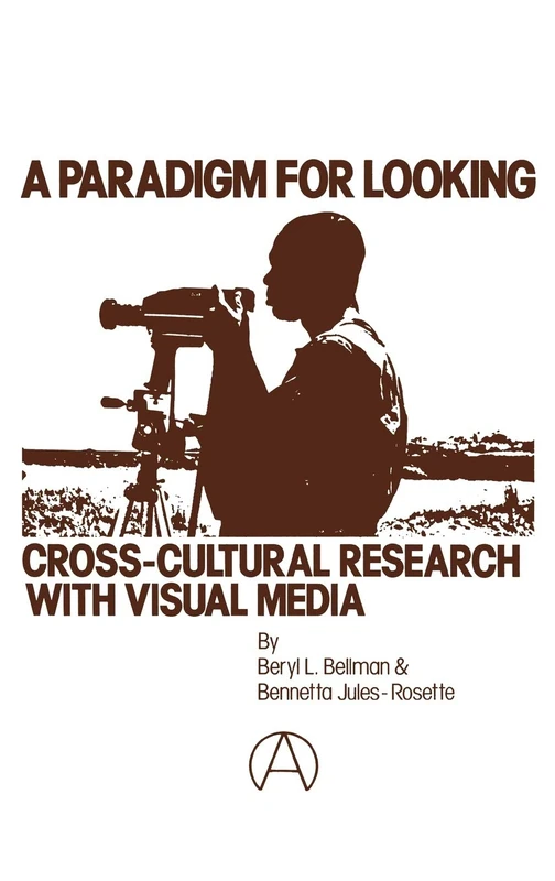 A Paradigm for Looking: Cross-Cultural Research with Visual Media - Image 1