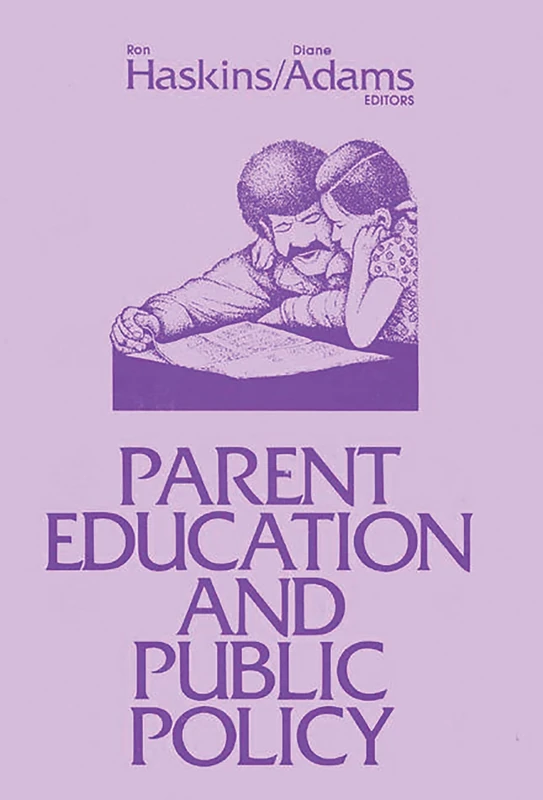 Parent Education and Public Policy: 3 (Child and Family Policy)