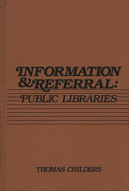 Information and Referral: Public Libraries (Child and Family Policy)
