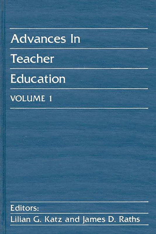 Advances in Teacher Education, Volume 1