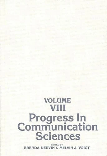 Progress in Communication Sciences, Volume 8: 9
