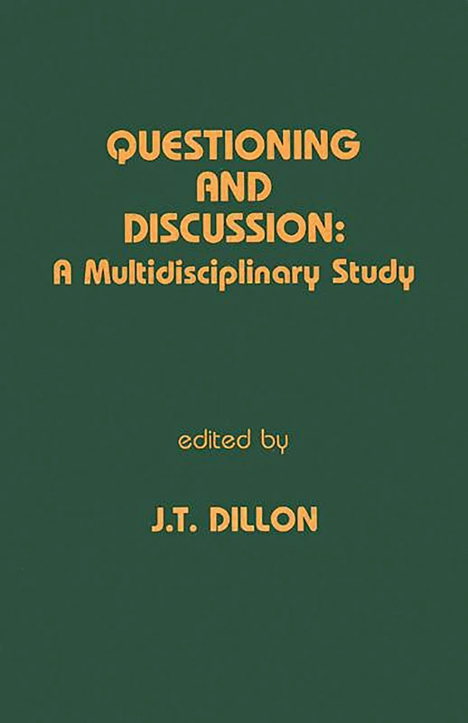 Questioning and Discussion: A Multidisciplinary Study