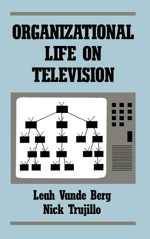 Organizational Life on Television (People, Communication, Organization)